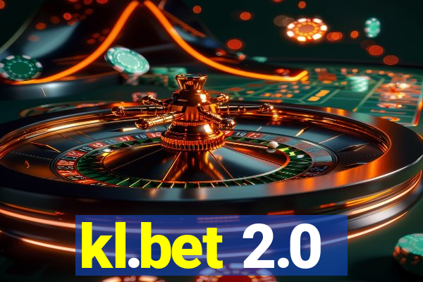 kl.bet 2.0